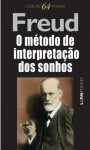 O método de interpretação dos sonhos - Sigmund Freud