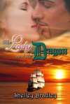 The Lady and the Dragon - Shelley Bradley