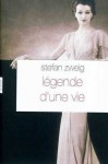 Légende d'une vie - Stefan Zweig