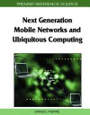 Next Generation Mobile Networks and Ubiquitous Computing - Samuel Pierre