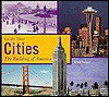 Cities: The Building of America - Martin W. Sandler