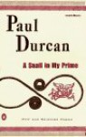 A Snail in My Prime: New and Selected Poems - Paul Durcan