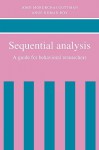 Sequential Analysis: A Guide for Behavorial Researchers - John M. Gottman