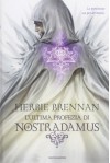 L'ultima profezia di Nostradamus - Herbie Brennan