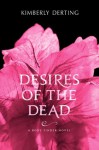 Desires of the Dead (Body Finder, #2) - Kimberly Derting