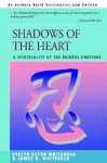 Shadows of the Heart: A Spirituality of the Painful Emotions - Evelyn Eaton Whitehead, James D. Whitehead