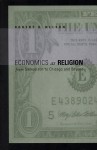 Economics as Religion: From Samuelson to Chicago and Beyond - Robert H. Nelson