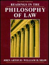 Readings in the Philosophy of Law - John Arthur