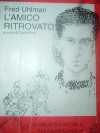 L'amico ritrovato (Narrativa scuola Feltrinelli/Loescher)