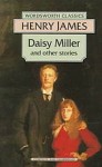 Daisy Miller and Other Stories - Henry James