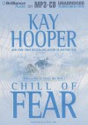 Chill of Fear - Kay Hooper, Dick Hill