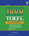 Columbia 1000 Words You Must Know for TOEFL: Book Two with Answers - Richard Lee