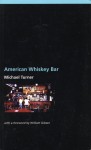 American Whiskey Bar - William Gibson, Michael Turner