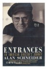 Entrances: An American Director's Journey - Alan Schneider