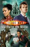 Doctor Who: Martha in the Mirror - Justin Richards