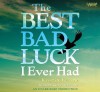 Best Bad Luck I Ever (Lib)(CD) - Kristin Levine, Kirby Heyborne