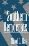 Southern Democrats - Nicol C. Rae, Rae, Nicol C. Rae, Nicol C.