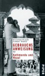 Gebrauchsanweisung für Kathmandu und Nepal - Christian Kracht, Eckhart Nickel