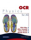 Ocr Physics For As - Chris Mee, Brian Arnold, Wendy Brown, Mike Crundell