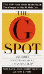 The G Spot: And Other Discoveries About Human Sexuality - Alice Kahn Ladas, Beverly Whipple, John D. Perry