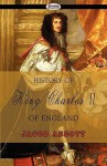 History of King Charles II of England - Jacob Abbott