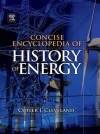 Concise Encyclopedia of the History of Energy - Cutler J. Cleveland