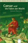 Caesar und die Fäden der Macht - Harald Parigger