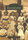 Kennesaw (GA) (Images of America) - Joe Bozeman, Sallie Loy, Robert Jones