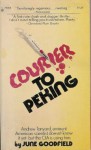 Courier to Peking - June Goodfield