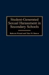 Student-Generated Sexual Harassment in Secondary Schools - Roberta Wetzel, Nina W. Brown