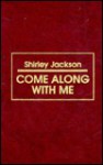 Come Along with Me - Shirley Jackson