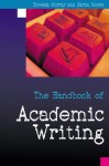 The Handbook of Academic Writing: A Fresh Approach - Rowena Murray, Sarah Moore