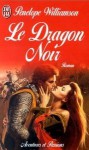 Le dragon noir - Penelope Williamson