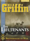 The Lieutenants (Brotherhood Of War, #1) - W.E.B. Griffin