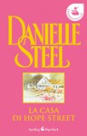 La Casa Di Hope Street - Danielle Steel