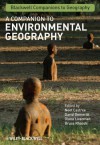 A Companion to Environmental Geography - Noel Castree, David Demeritt, Diana Liverman, Bruce Rhoads