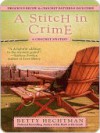 A Stitch in Crime - Betty Hechtman