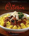 Osteria: Hearty Italian Fare from Rick Tramonto's Kitchen - Rick Tramonto, Mary Goodbody
