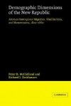 Demographic Dimensions of the New Republic: American Interregional Migration, Vital Statistics and Manumissions 1800-1860 - Richard J. Zeckhauser