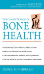 The Complete Book of Bone Health - Diane L. Schneider