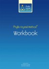 Phyllis Krystal Method ® - Workbook - Phyllis Krystal