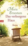 Das verborgene Haus - Maria Ernestam, Holger Wolandt