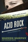 Acid Rock (The Destroyer, #13) - Warren Murphy, Richard Ben Sapir