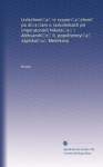 Izvlechenïi?a? iz raspori?a?zhenï? po di?e?lam o raskolnikakh pri imperatorakh Nikolai?e? i Aleksandri?e? II, popolnennyi?a? zapiskoi?u? Meinikova (Russian Edition) - Russia.