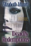 Deadly Redemptions (The Chronicles of Anna Book 3) - Elizabeth Munro