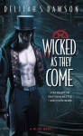 Wicked as They Come - Delilah S. Dawson