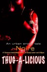 Thug-A-Licious - Noire