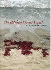 The Memory Theater Burned - Damon Krukowski