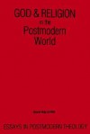 God & Religion in the Postmodern World: Essays in Postmodern Theology (Constructive Postmodern Thought) - David Ray Griffin