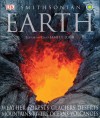 Smithsonian Earth - Michael Allaby, David Burnie, Kim Bryan, Robert Dinwiddie, John Farndon, Douglas Palmer, Martin Walters, Richard Beatty, James F. Luhr